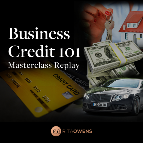 Business Credit 101 Masterclass Replay