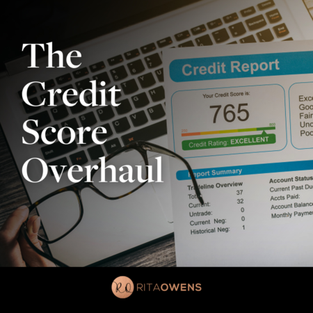 The Credit Score Overhaul
