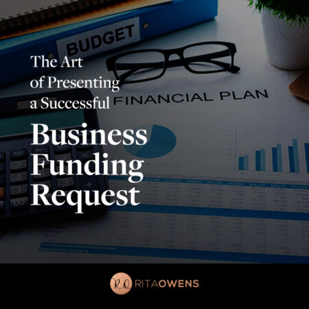 The Art of Presenting a Successful Business Funding Request